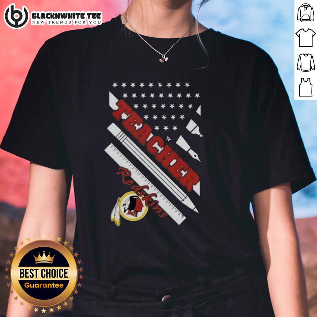 Good Washington Redskins Football X Teacher American Flag T-Shirt - Image 3