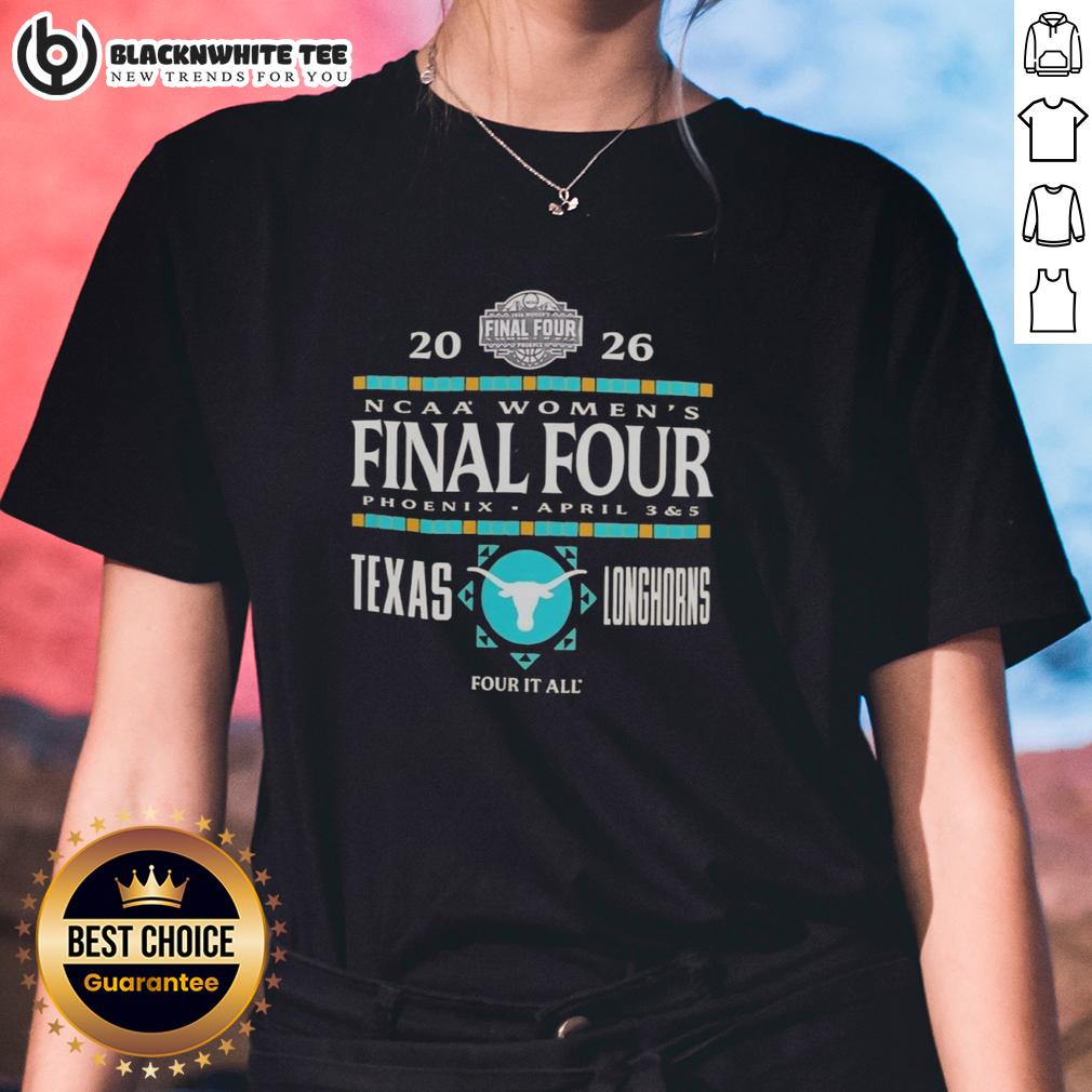Nice Texas Longhorn NCAA Women's Basketball Final Four 2026 April 3 And 5 T-Shirt - Image 3