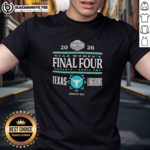 Nice Texas Longhorn NCAA Women's Basketball Final Four 2026 April 3 And 5 T-Shirt