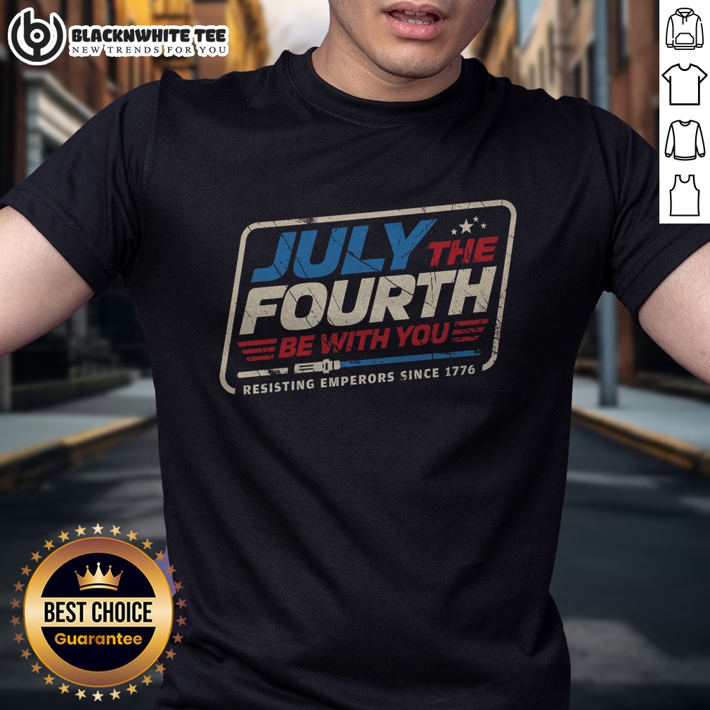 Official July The Fourth Be With You Shirt