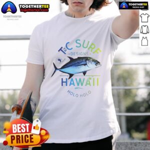 Premium Bluefin Tuna Surf T&C Surf Designs Hawaii Holo Holo Fishing T-Shirt