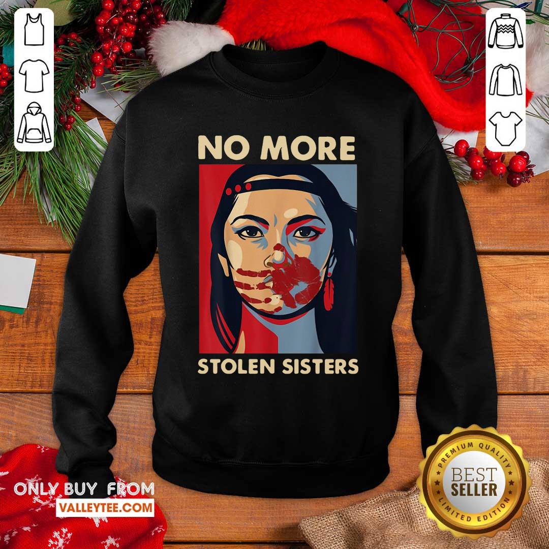 Super Nice No More Stolen Sisters Shirt - Image 4