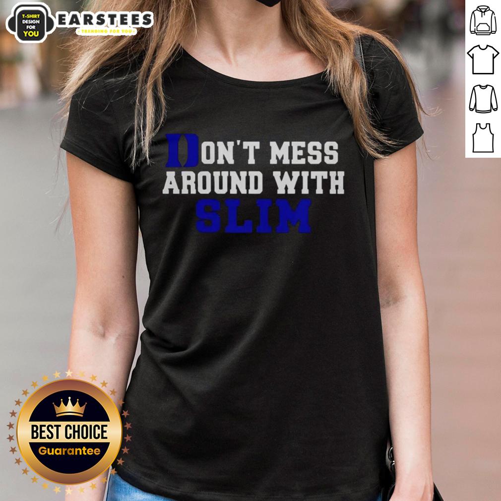 Premium Don't Mess Around With Slim Duke Blue Devils T-Shirt - Image 3