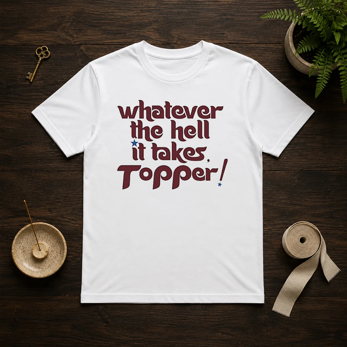 Pretty Whatever The Hell It Takes Topper Inspirational Shirt