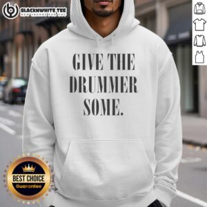 Alternative view of Good Give The Drummer Some T-Shirt