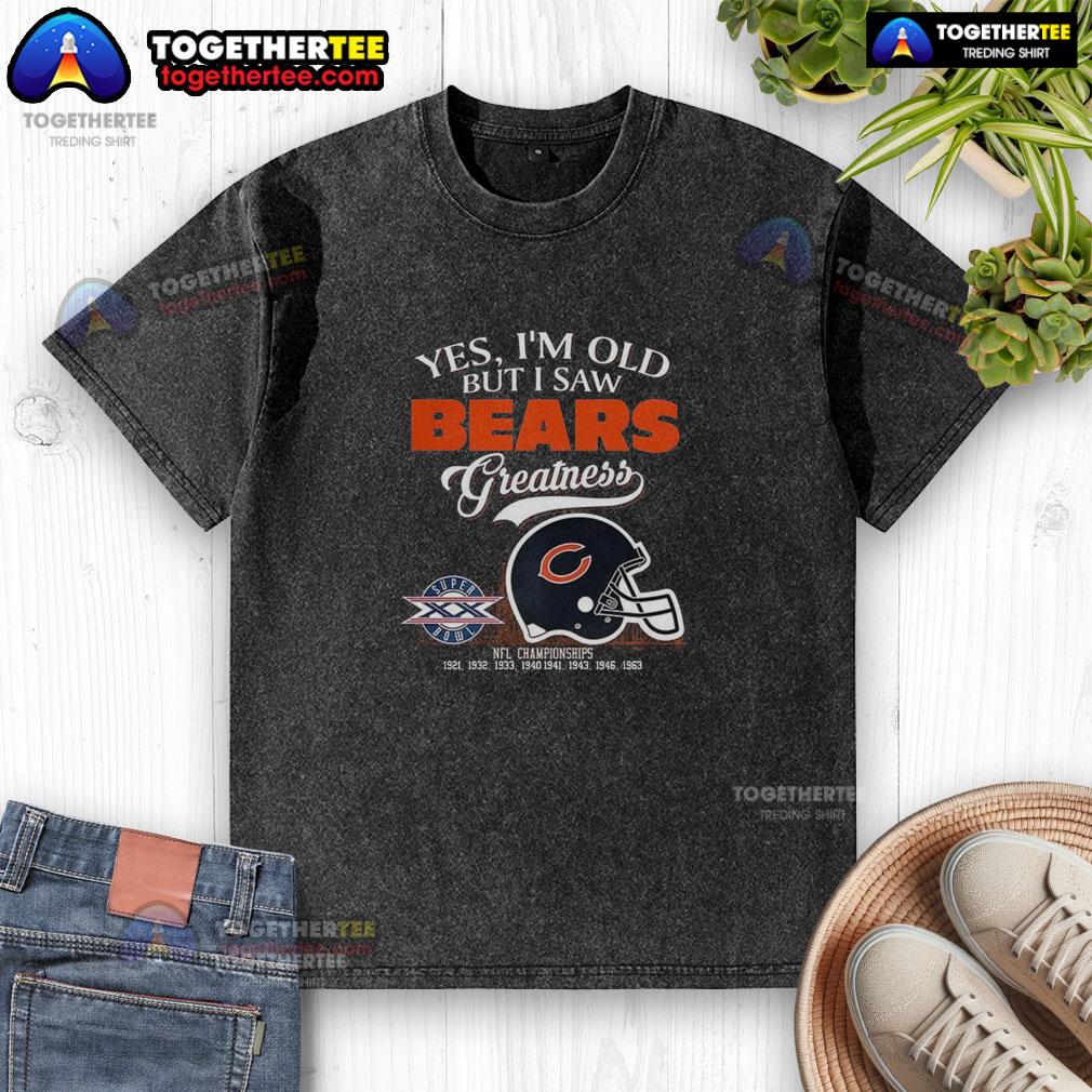 Top Yes I'm Old But I Saw Chicago Bears Greatness Super Bowl Helmet Skyline T-Shirt - Image 6
