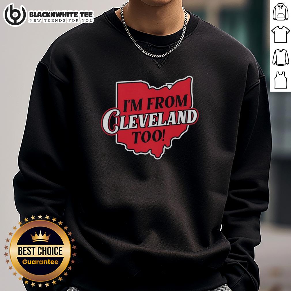 Nice I'm From Cleveland Too Retro Map T-Shirt - Image 5