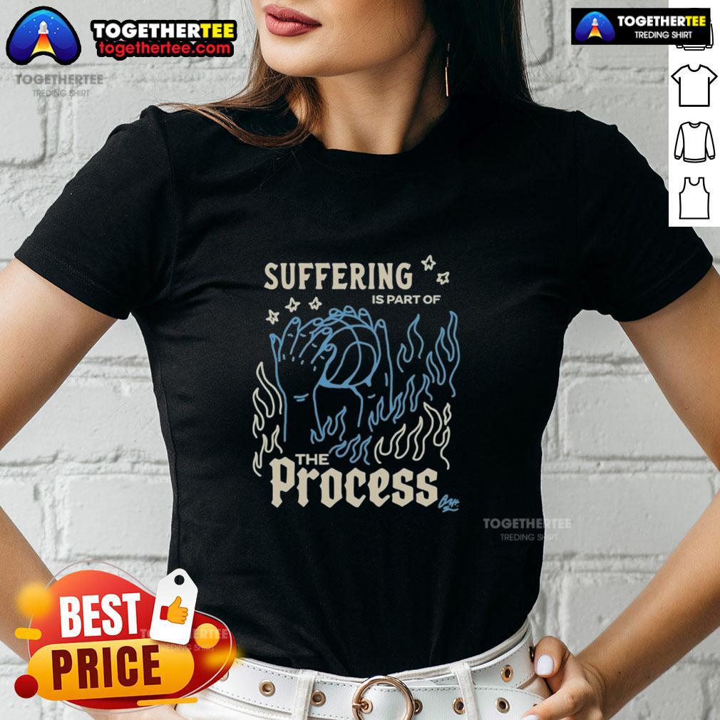 Nice Suffering Is Part Of The Process NBA T-Shirt - Image 3