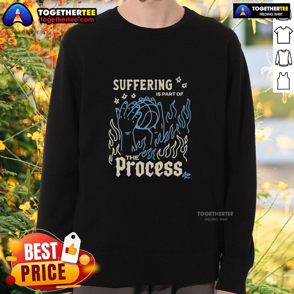 Nice Suffering Is Part Of The Process NBA T-Shirt - Image 5