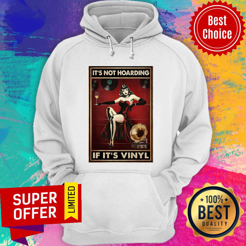 Official Not Hoarding If It's Vinyl Shirt - Image 5