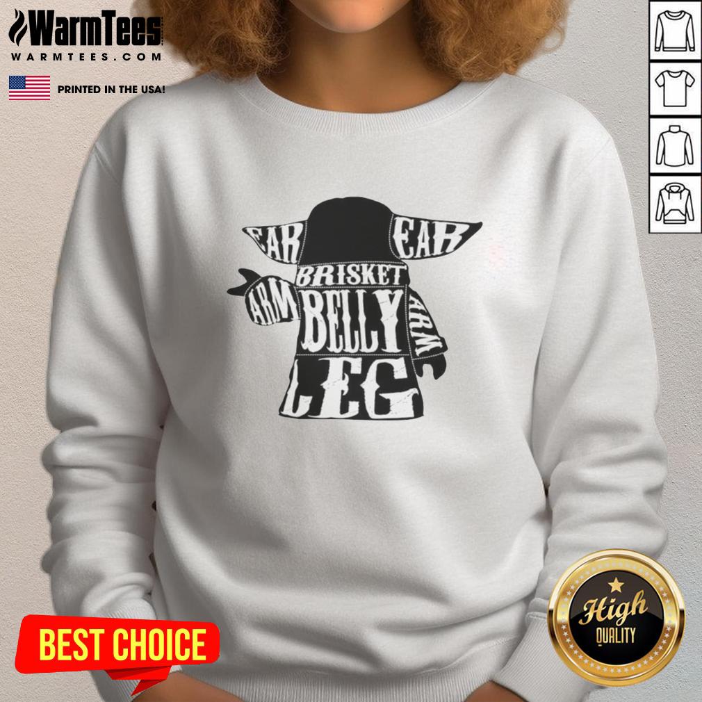 Pretty Baby Yoda Esr Brisket Arm Belly Leg T-Shirt - Image 5