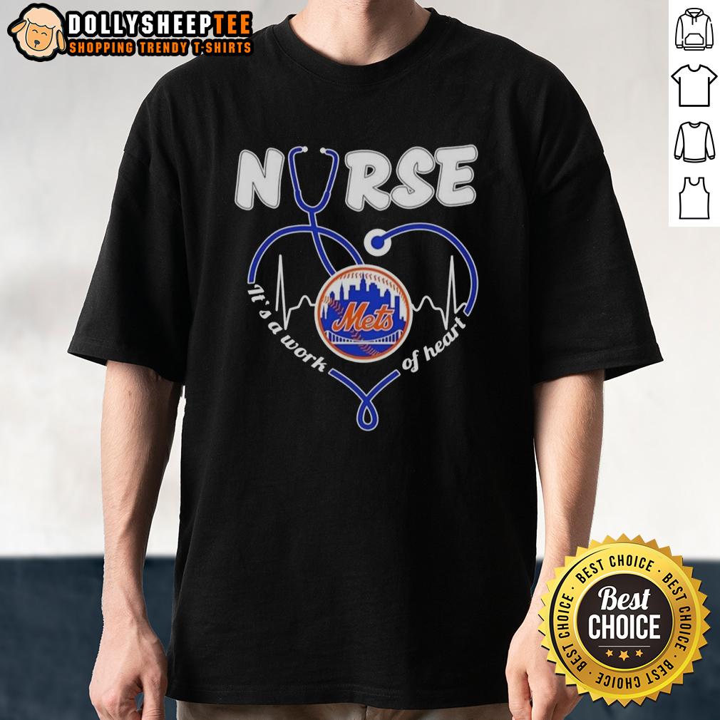 Nice New York Mets MLB Nurse It's A Work Of Heart Stethoscope T-Shirt