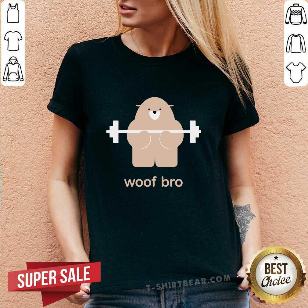 Pretty Bear Woof Bro Shirt - Image 3