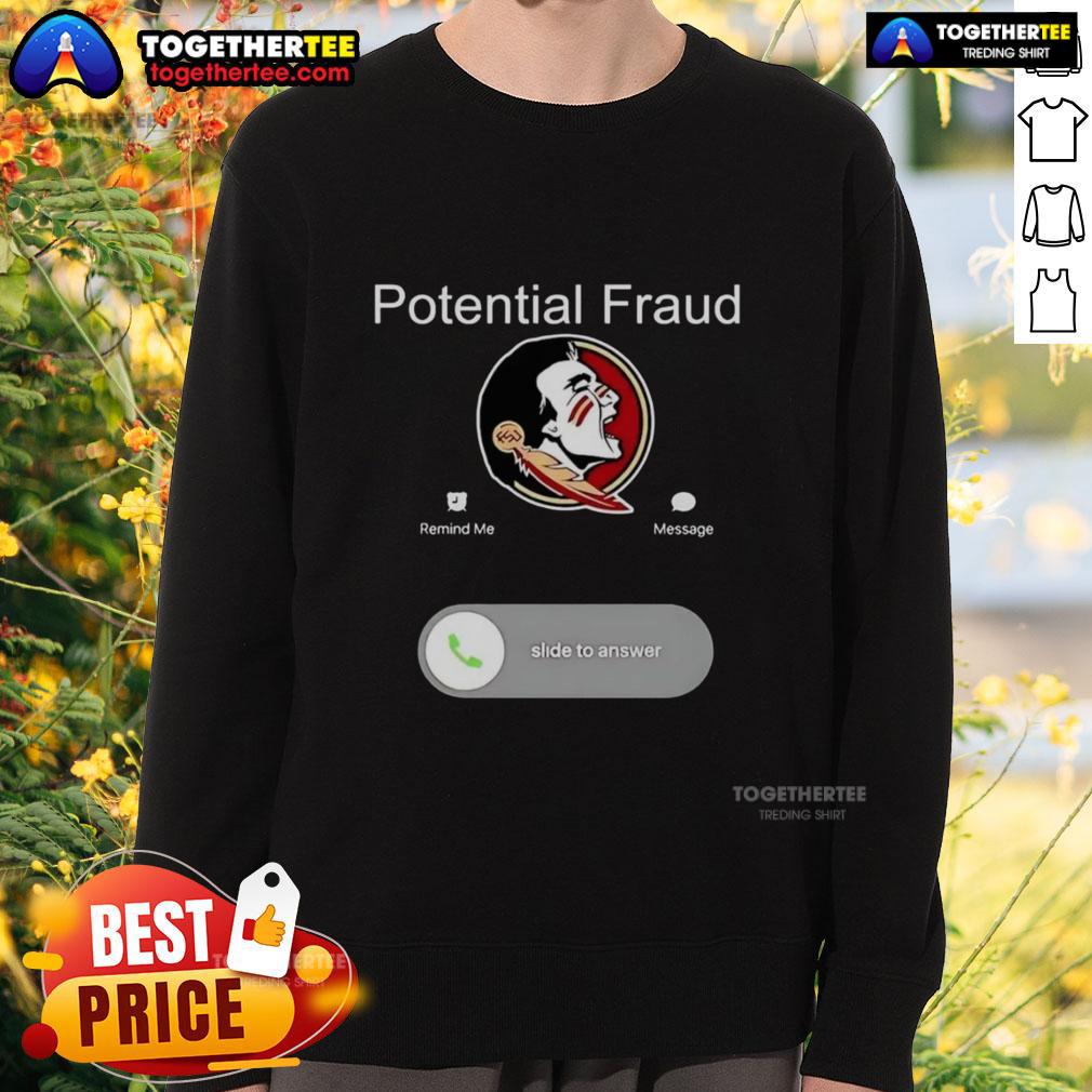 Awesome FSU Potential Fraud Phone Screen Displaying T-Shirt - Image 5