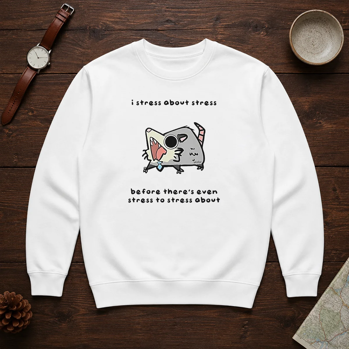 Nice Opossum I Stress About Stress Before There Is Even Stress To Stress About Shirt - Image 7