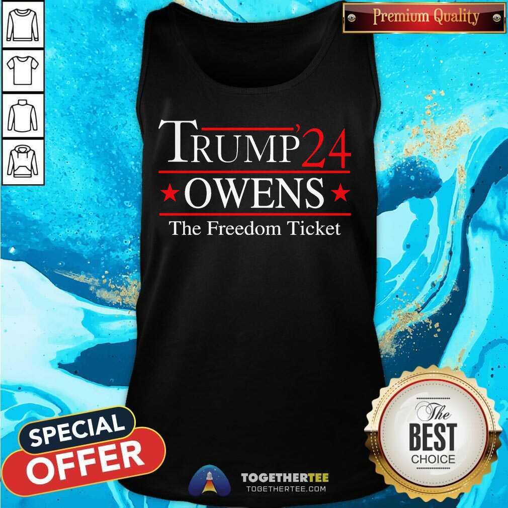 Trump 2024 Owens The Freedom Ticket Shirt - Image 5
