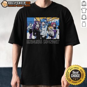 Official Endless Monday Dreams And Deadlines We're Family T-Shirt