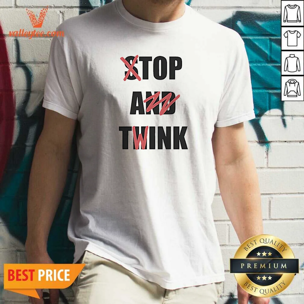 Pretty Stop And Think Top A Twink Funny Shirt