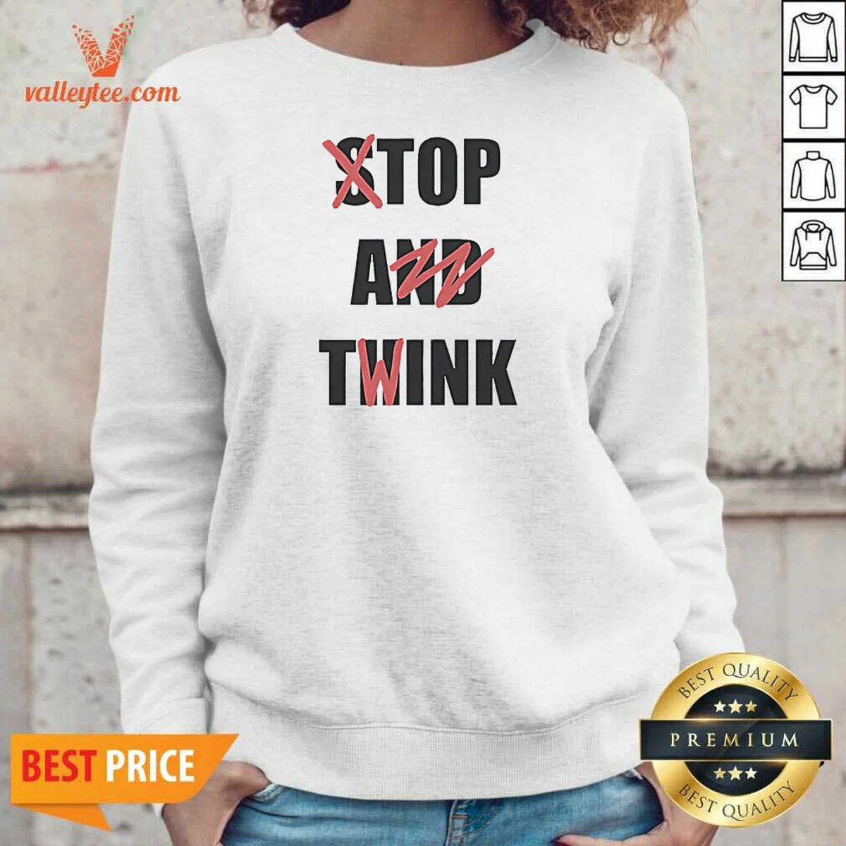 Pretty Stop And Think Top A Twink Funny Shirt - Image 5