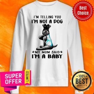 Alternative view of Bichon Frise Tattoo I Telling You I’m Not A Dog My Mom Said I’m A Baby Shirt