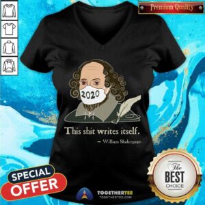 Alternative view of Hot This Shit Writes Itself Shakespeare 2020 Mask Faux Quote Shirt