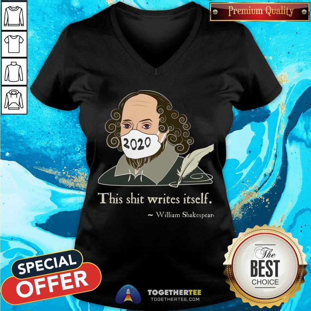 Hot This Shit Writes Itself Shakespeare 2020 Mask Faux Quote Shirt - Image 2