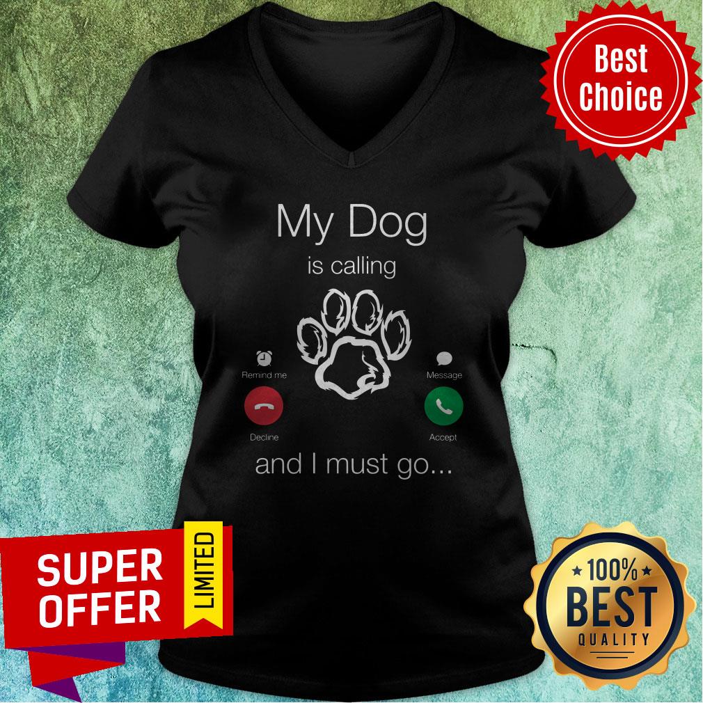 Top My Dog Is Calling And I Must Go Shirt - Image 2