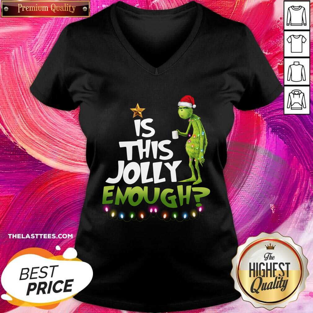 Good The Grinch Is This Jolly Enough Christmas Shirt - Image 3