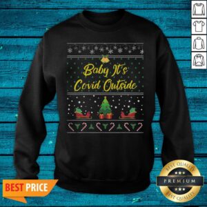Alternative view of Nice Baby It’s Covid Outside Christmas Shirt