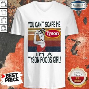 Alternative view of You Can'T Scare Me I'M A Tyson Foods Girl Vintage Shirt