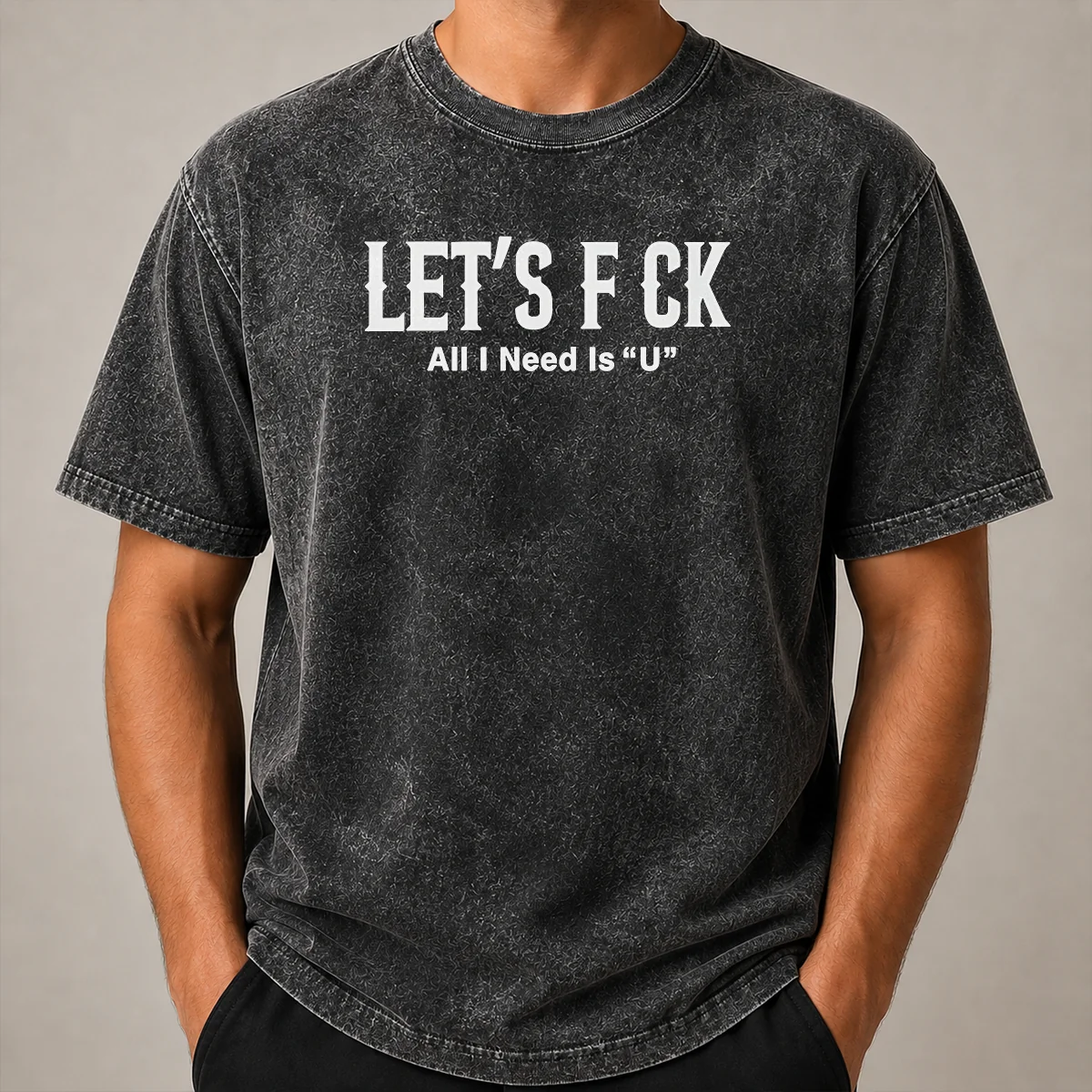 Nice Let's F Ck All I Need Is U Adult Humor Shirt - Image 8