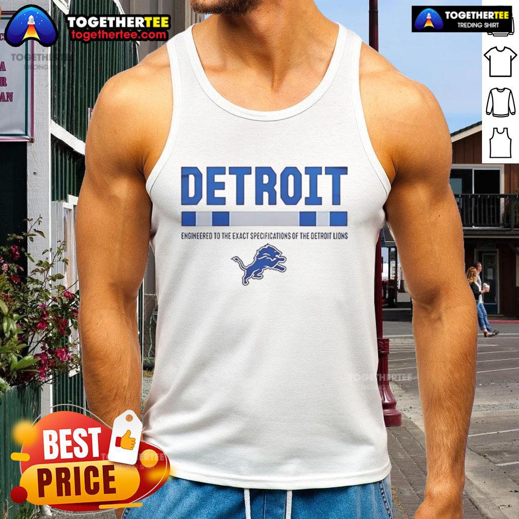 Premium Detroit Engineered To The Exact Specifications Of The Lions T-Shirt - Image 4