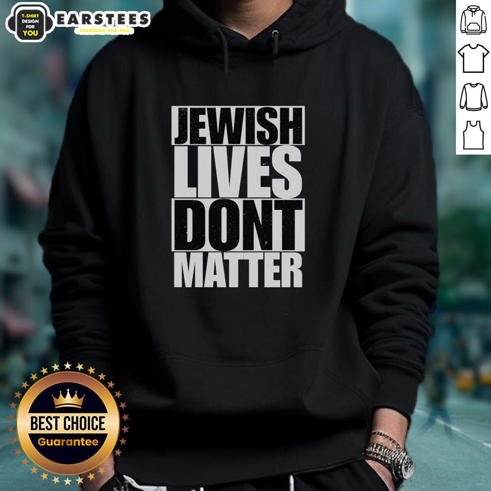 Top Jewish Lives Don't Matter T-Shirt - Image 2