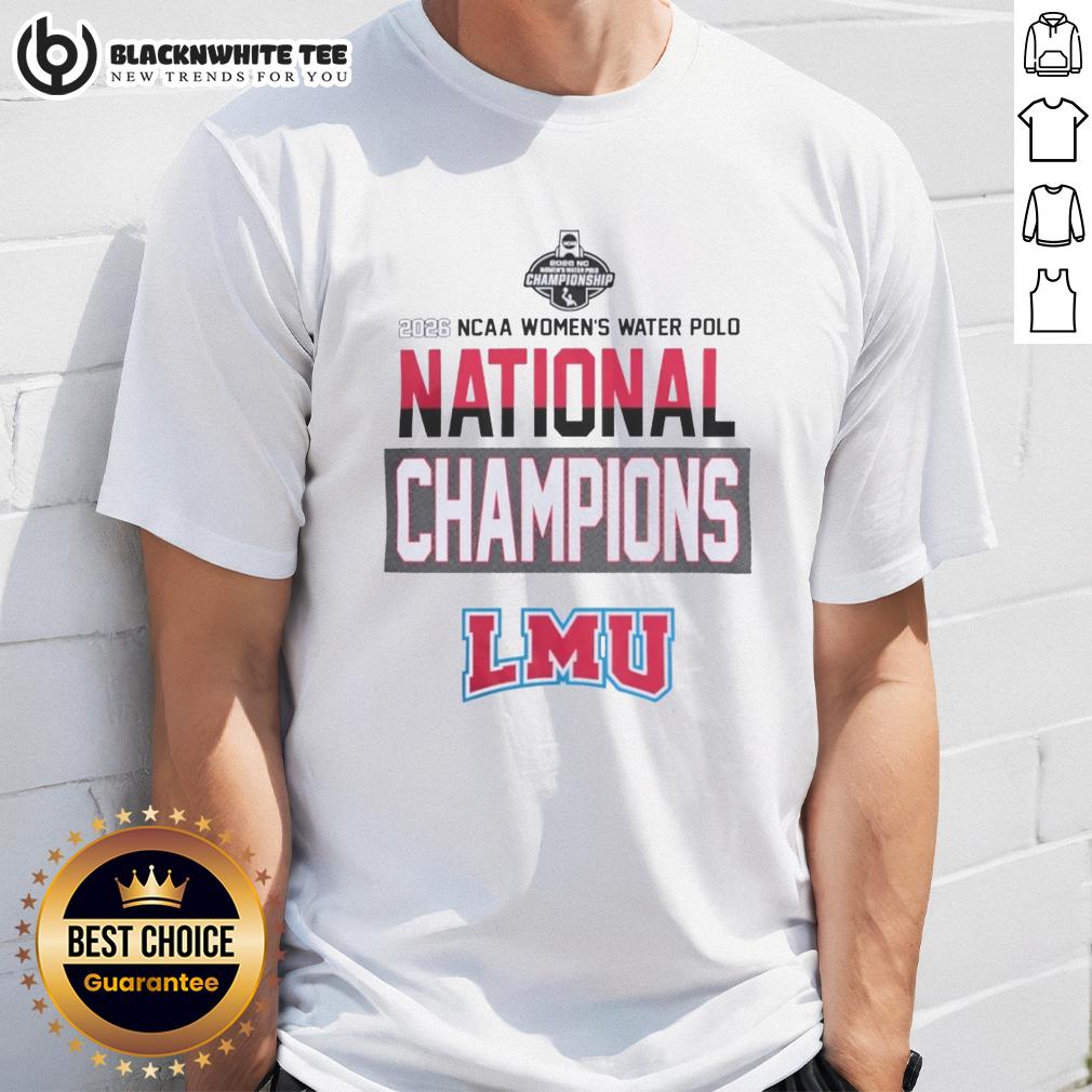 Awesome Loyola Marymount Lions 2026 NC Women's Water Polo National Champions T-Shirt