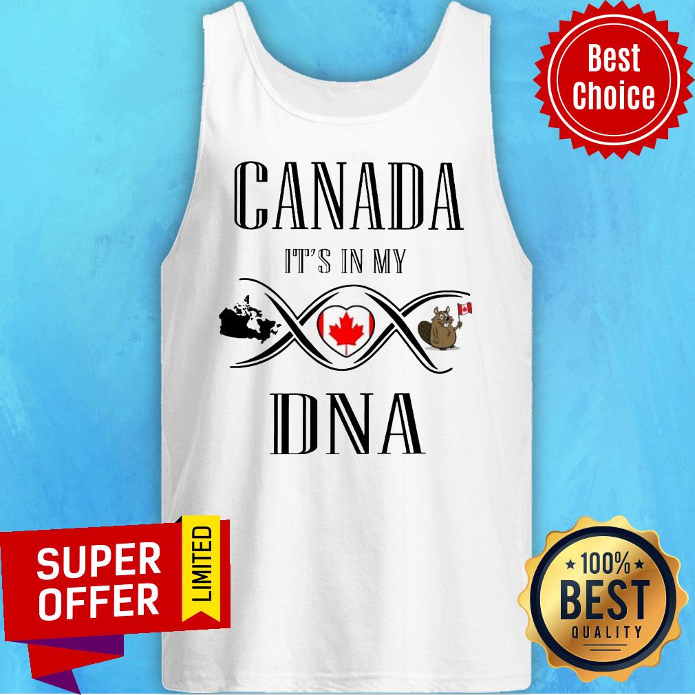 Funny Canada It's In My DNA Shirt - Image 4