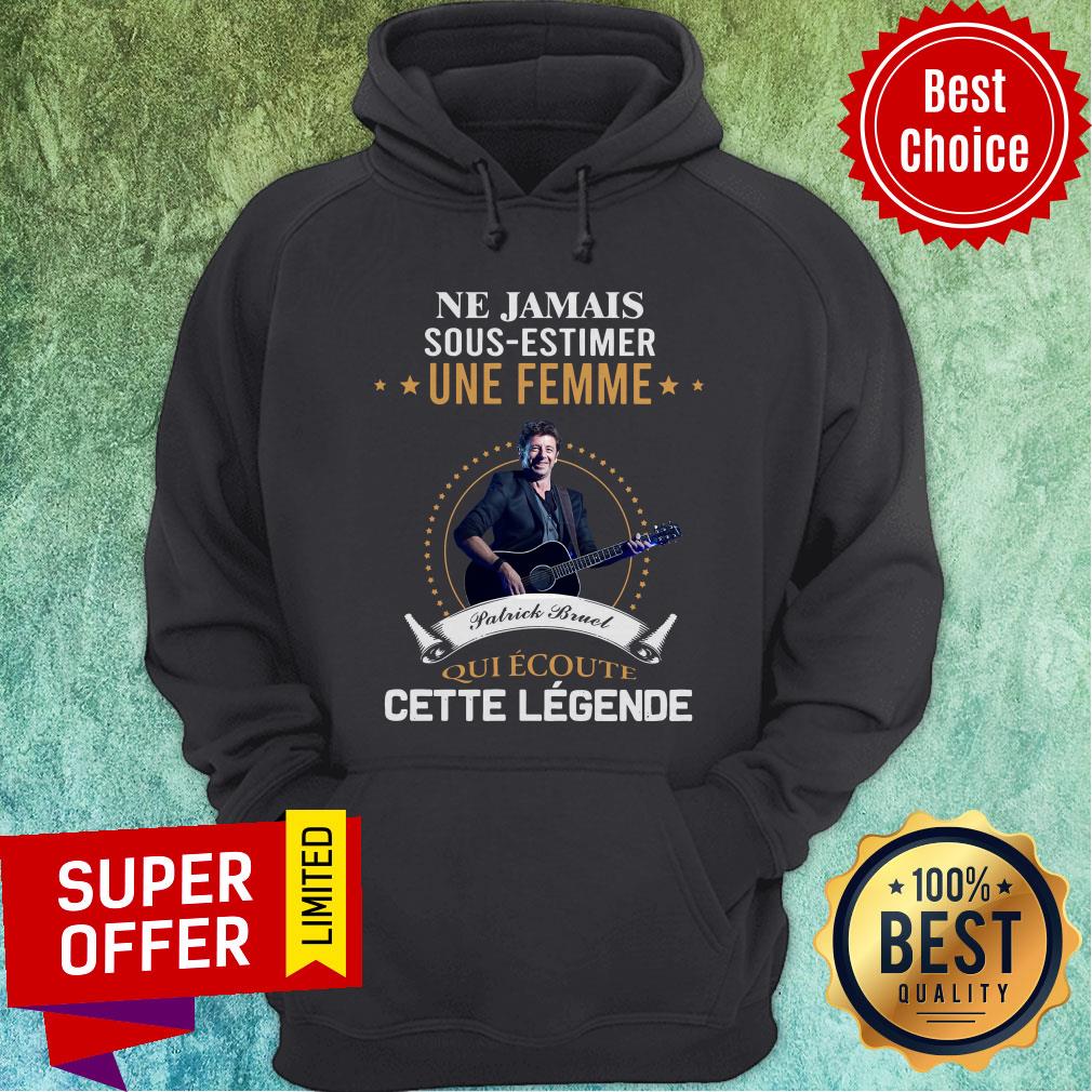 Patrick Brude Ne Jamais Sous Estimer Une Femme Qui Écoute Cette Legende Shirt - Image 2