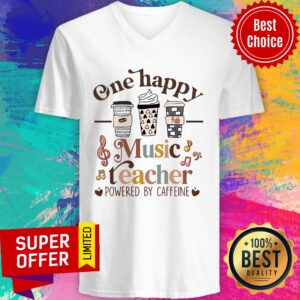 Alternative view of One Happy Music Teacher Powered By Caffeine Shirt