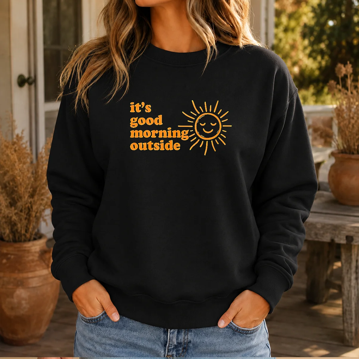 Pretty Sun It'S Good Morning Outside Shirt - Image 7