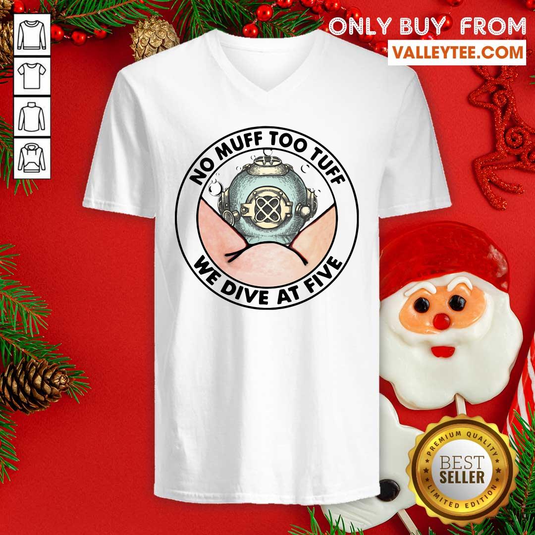 Attractive No Muff Too Tuff We Dive At Five Shirt - Image 4
