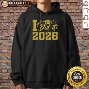 Alternative view of Nice I Did It Graduate For Class Of 2026 Graduation Shirt