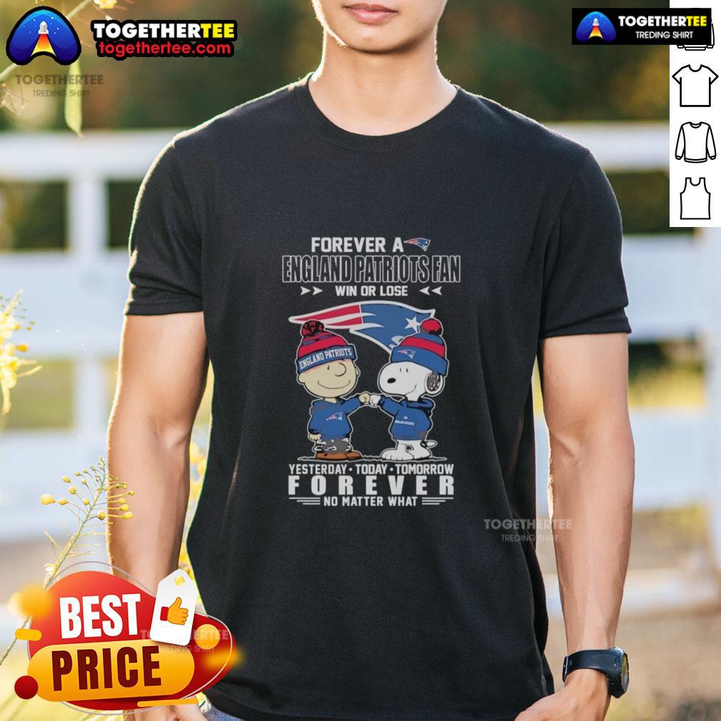 Awesome Charlie Brown Fist Bump Snoopy Forever A New England Patriots Fan Win Or Lose No Matter What T-Shirt