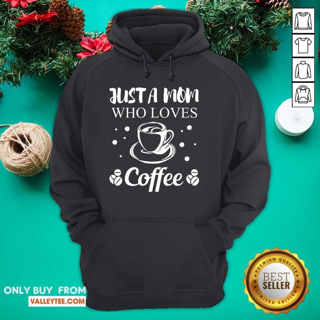 Perfect Mom Coffee Drinker Mother Funny Quote Gift Women Shirt - Image 2