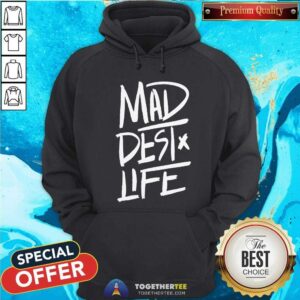 Alternative view of Official Mad Dest Life T-Shirt