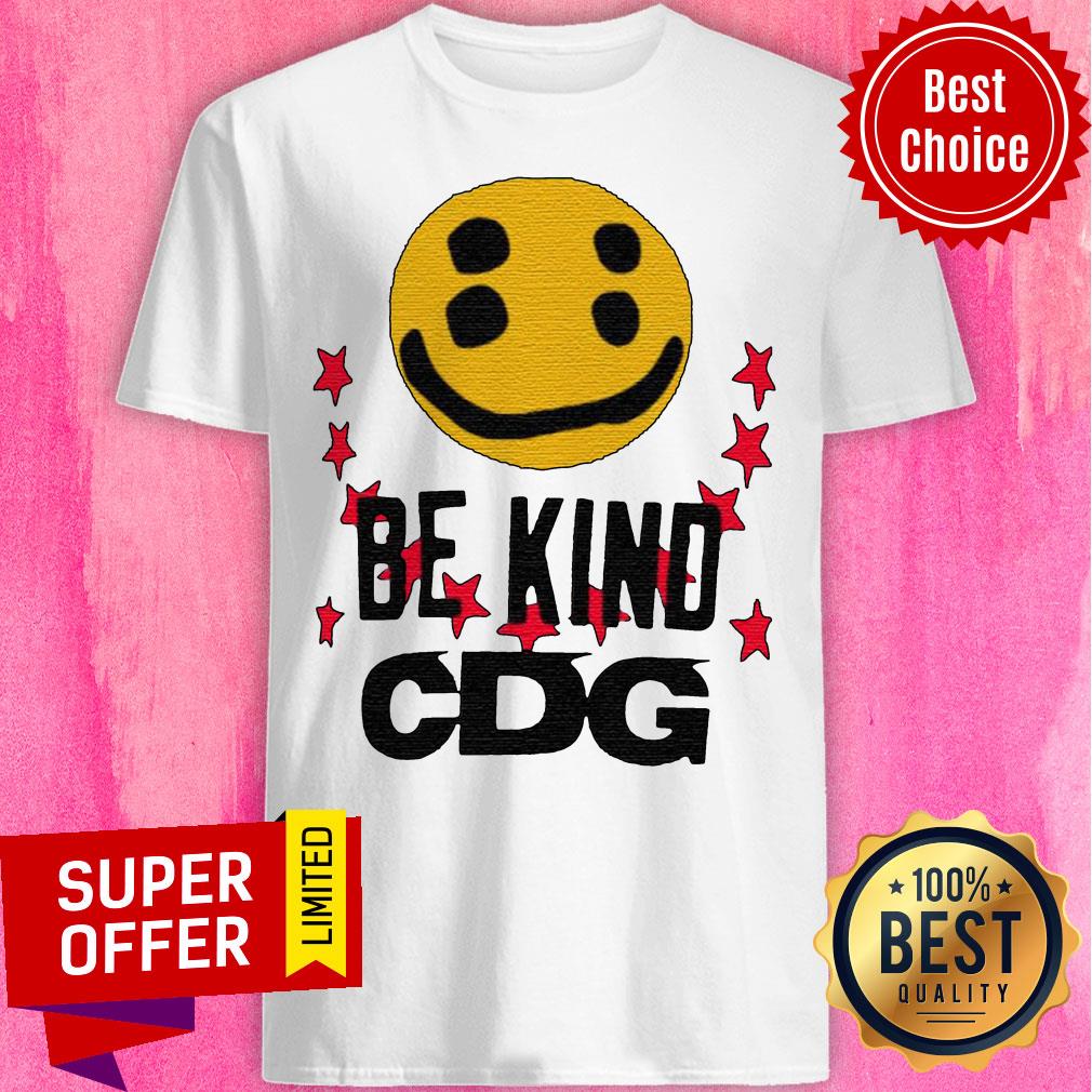 Awesome CDG Smiley Face Be Kind Shirt