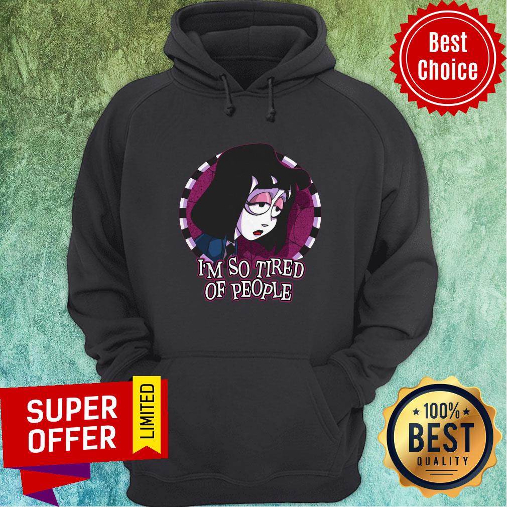 Top Lydia Deetz Beetlejuice I’m So Tired Of People Shirt - Image 3