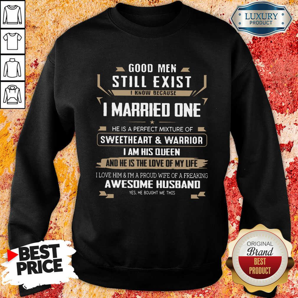 Good Men Married One I Am His Queen Shirt - Image 4