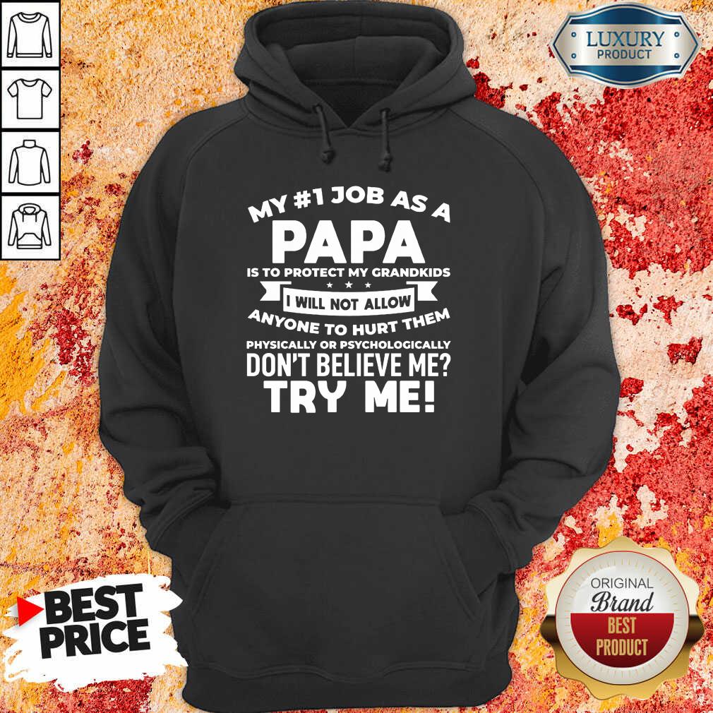 My No 1 Job As A Papa Shirt - Image 5