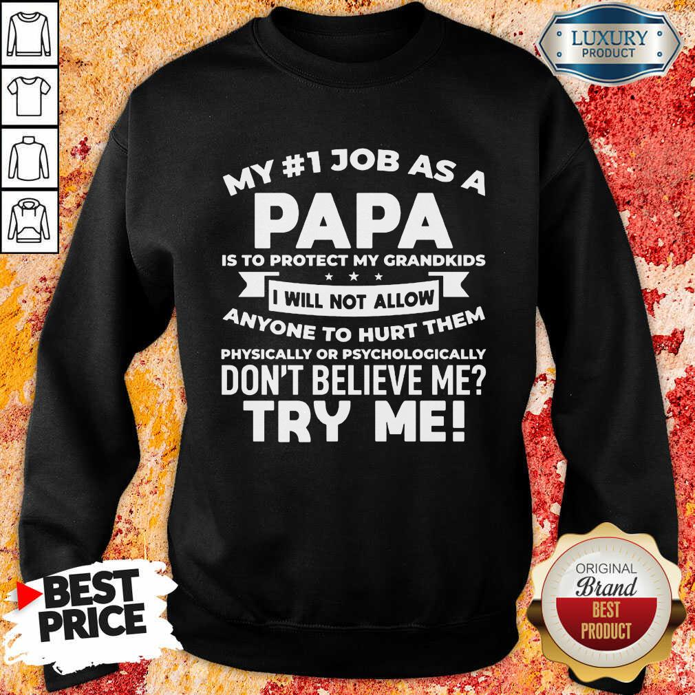 My No 1 Job As A Papa Shirt - Image 4