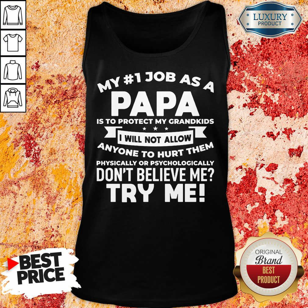 My No 1 Job As A Papa Shirt - Image 3