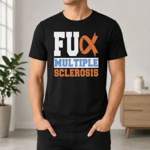Nice Fck Multiple Sclerosis Shirt